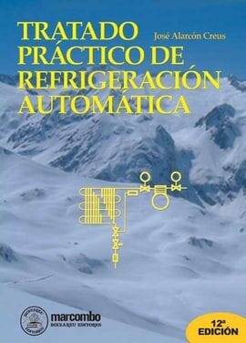 Tratado Práctico de Refrigeración Automática Tratado Práctico de Refrigeración Automática
