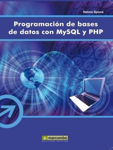 Programación de Bases de Datos con MYSQL y PHP Programación de Bases de Datos con MYSQL y PHP