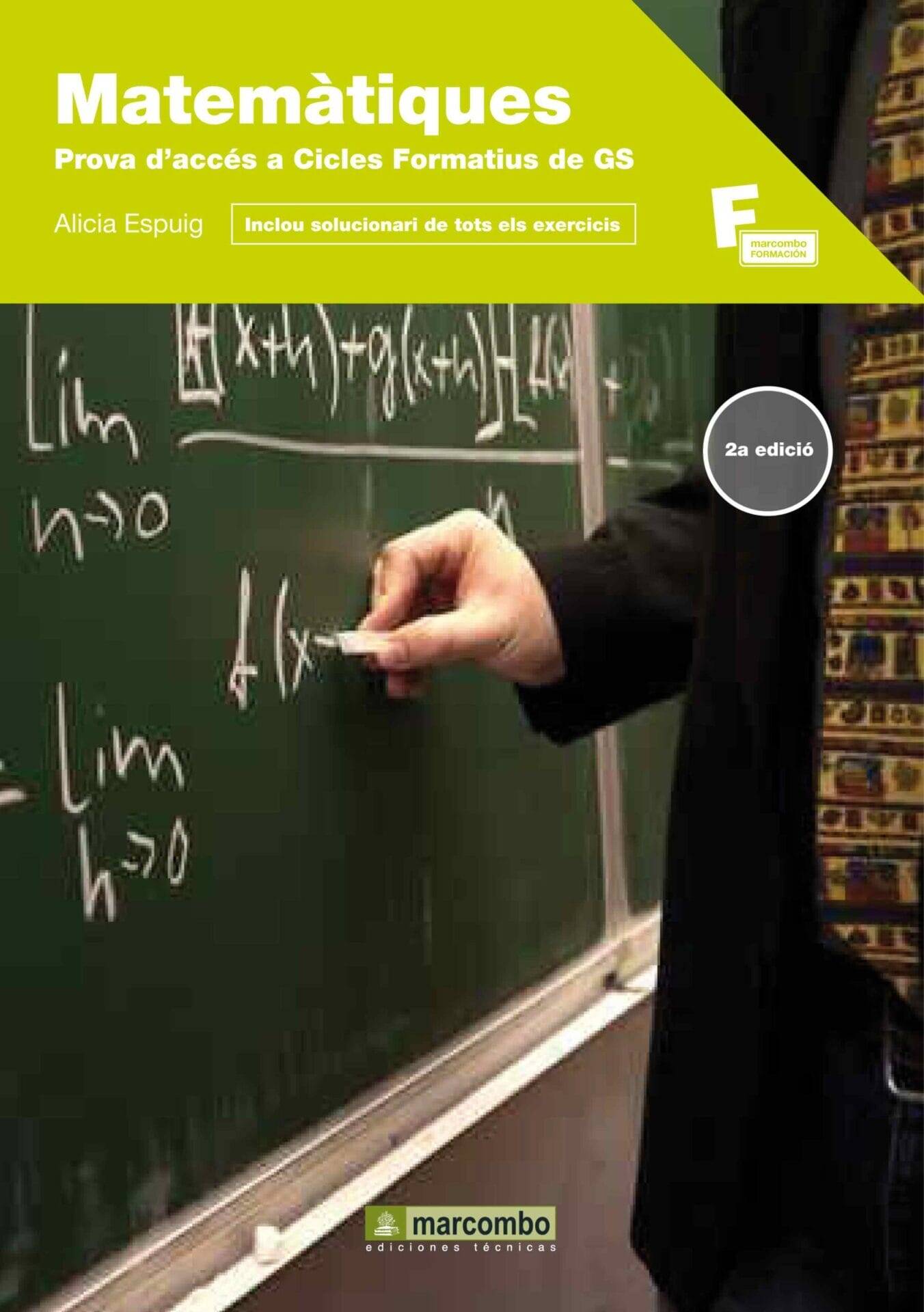 Matemàtiques per a la prova d’accés a cicles formatius de grau superior Matemàtiques per a la prova d’accés a cicles formatius de grau superior