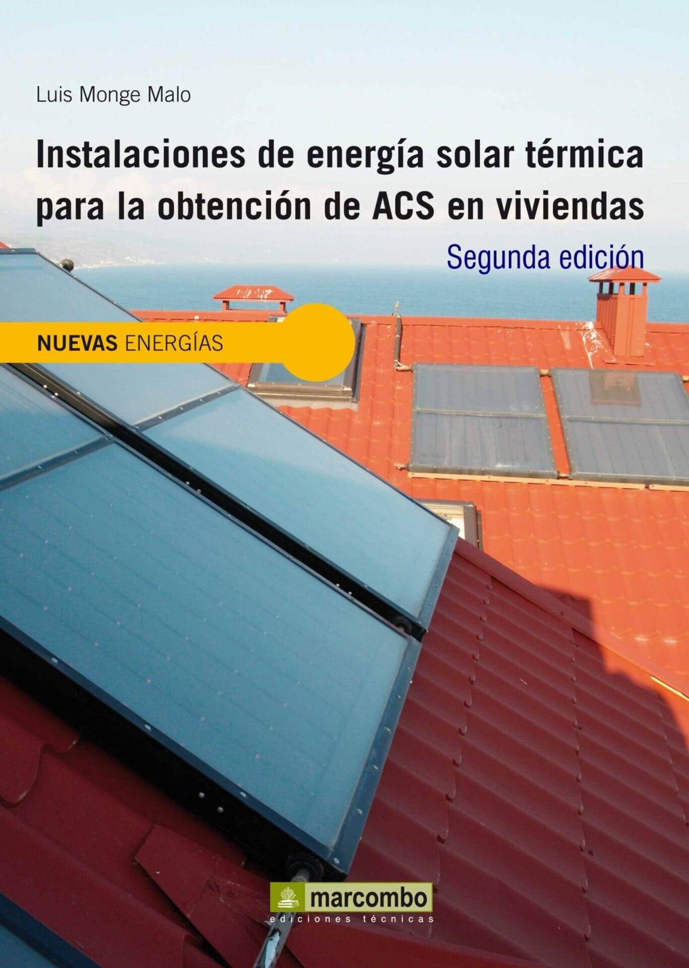 Instalaciones de energía solar térmica para la obtención de ACS en viviendas y edificios Instalaciones de energía solar térmica para la obtención de ACS en viviendas y edificios