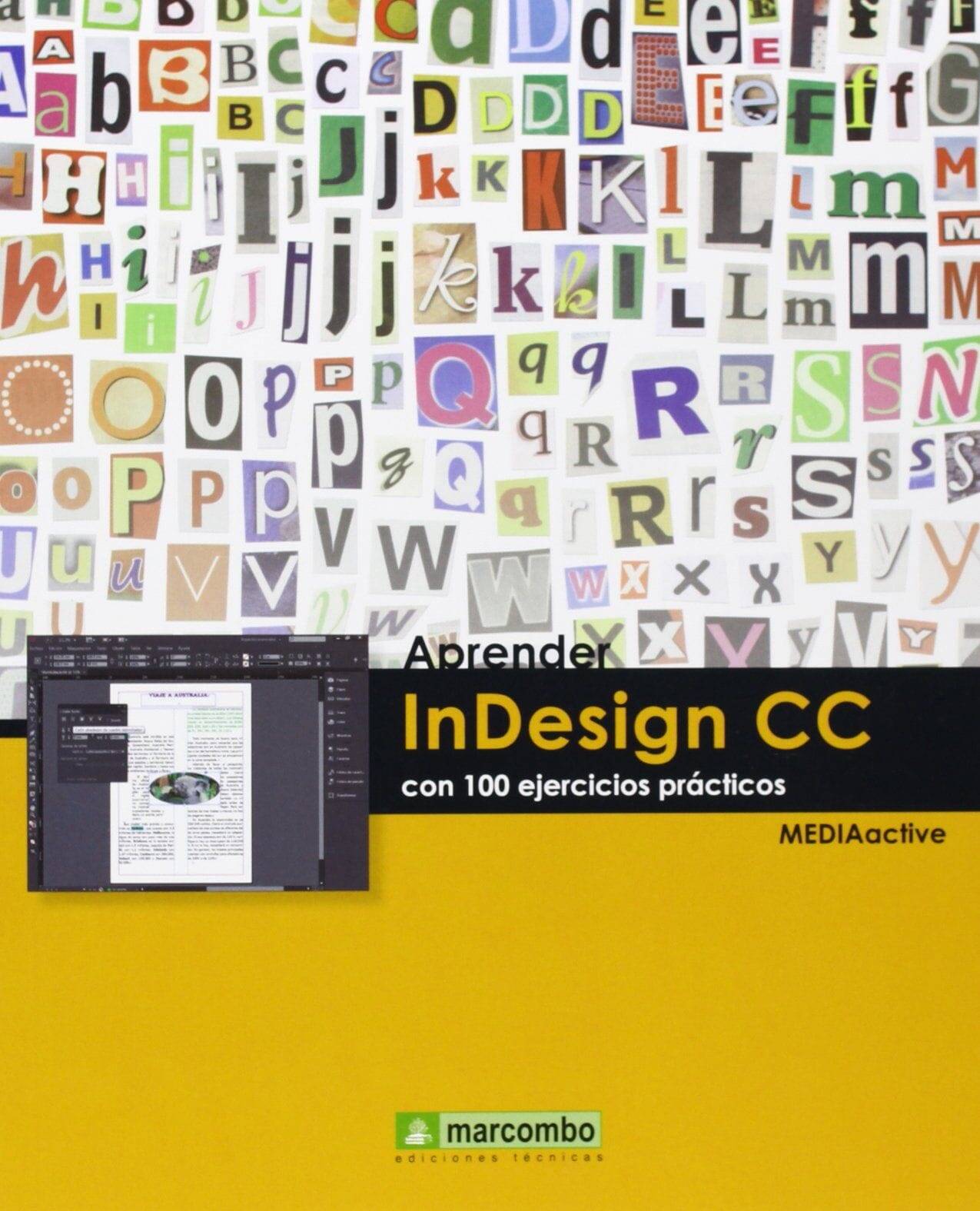 Aprender Indesign CC con 100 ejercicios Aprender Indesign CC con 100 ejercicios