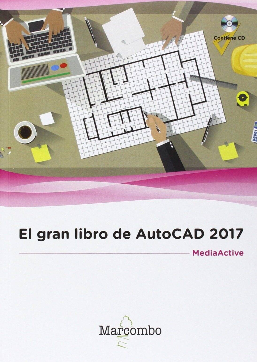 El gran libro de AutoCAD 2017 El gran libro de AutoCAD 2017