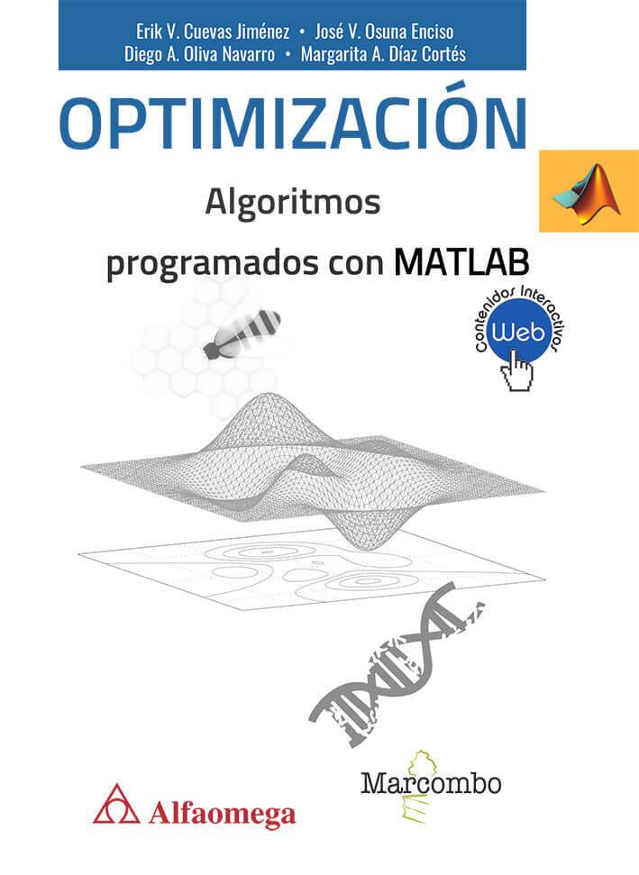Optimización de Algoritmos programados con MATLAB Optimización de Algoritmos programados con MATLAB