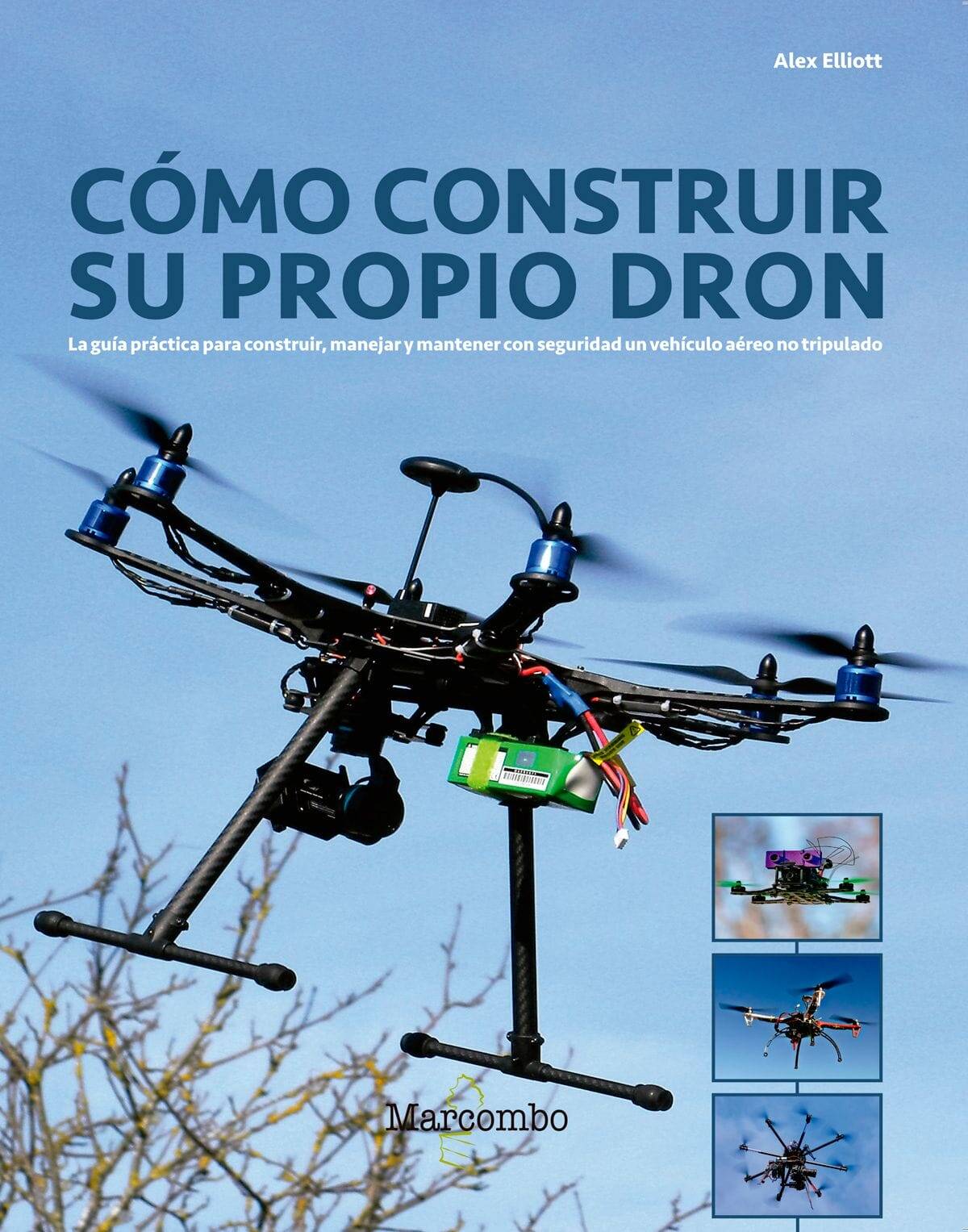 Cómo construir su propio Dron Cómo construir su propio Dron