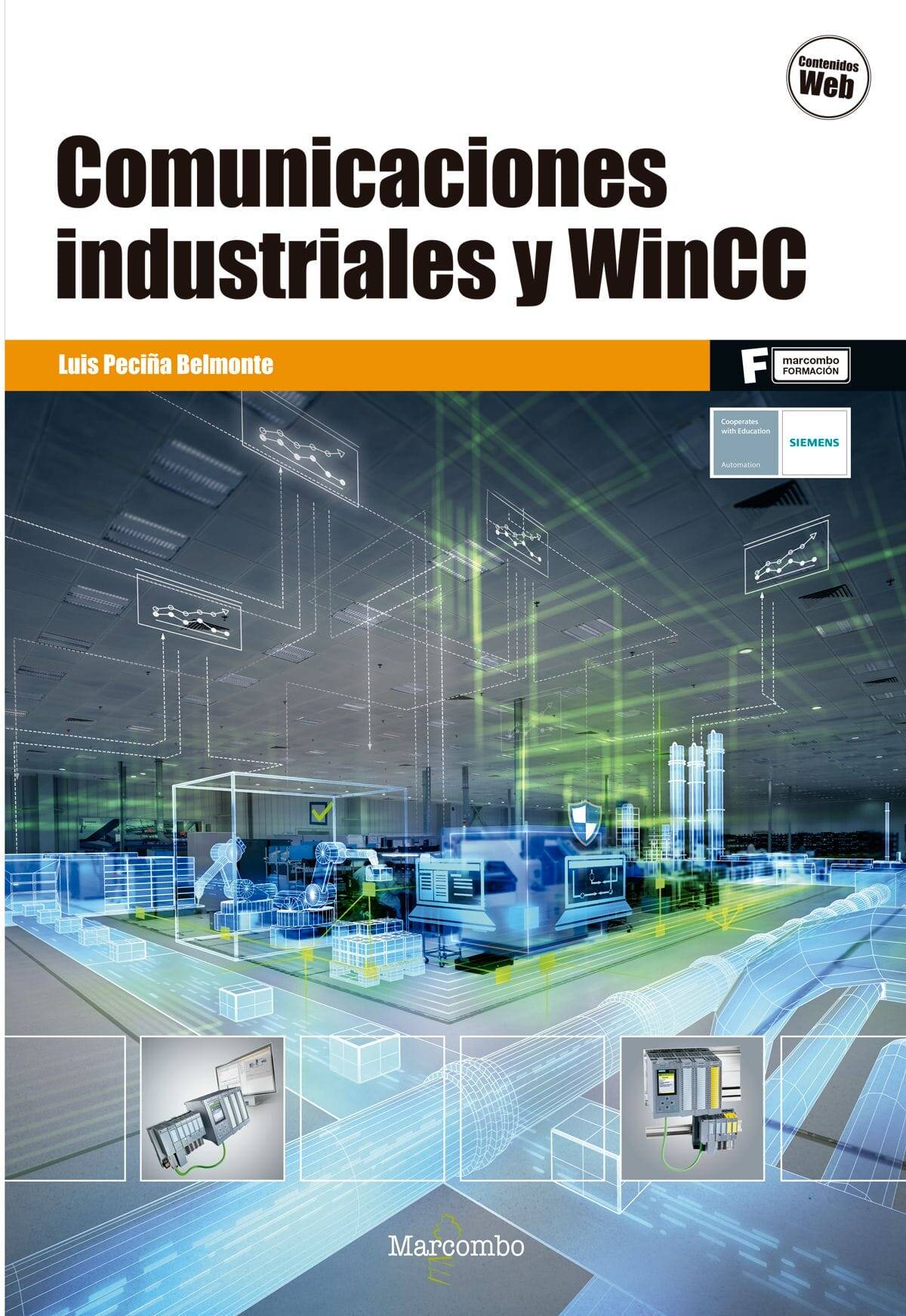 Comunicaciones industriales y WinCC Comunicaciones industriales y WinCC