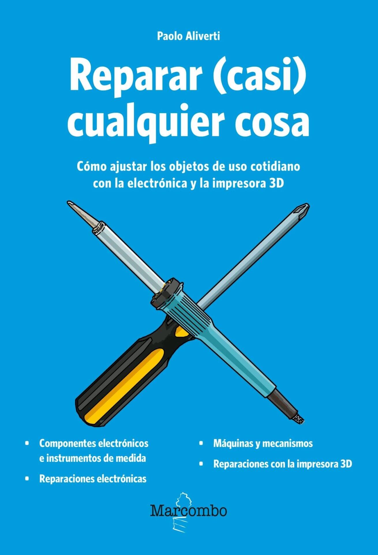 Reparar (casi) cualquier cosa Reparar (casi) cualquier cosa