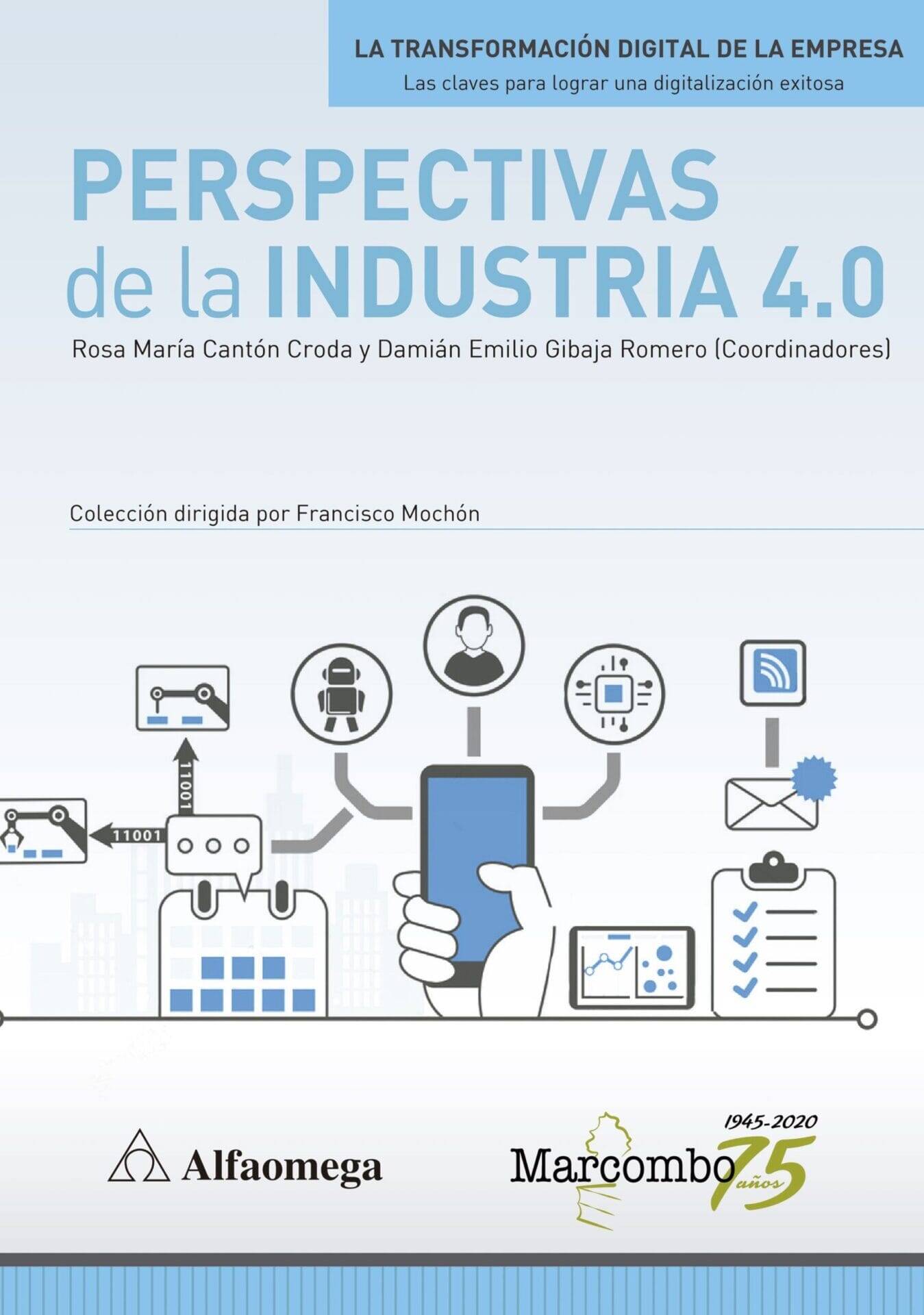 Perspectivas de la Industria 4.0 Perspectivas de la Industria 4.0
