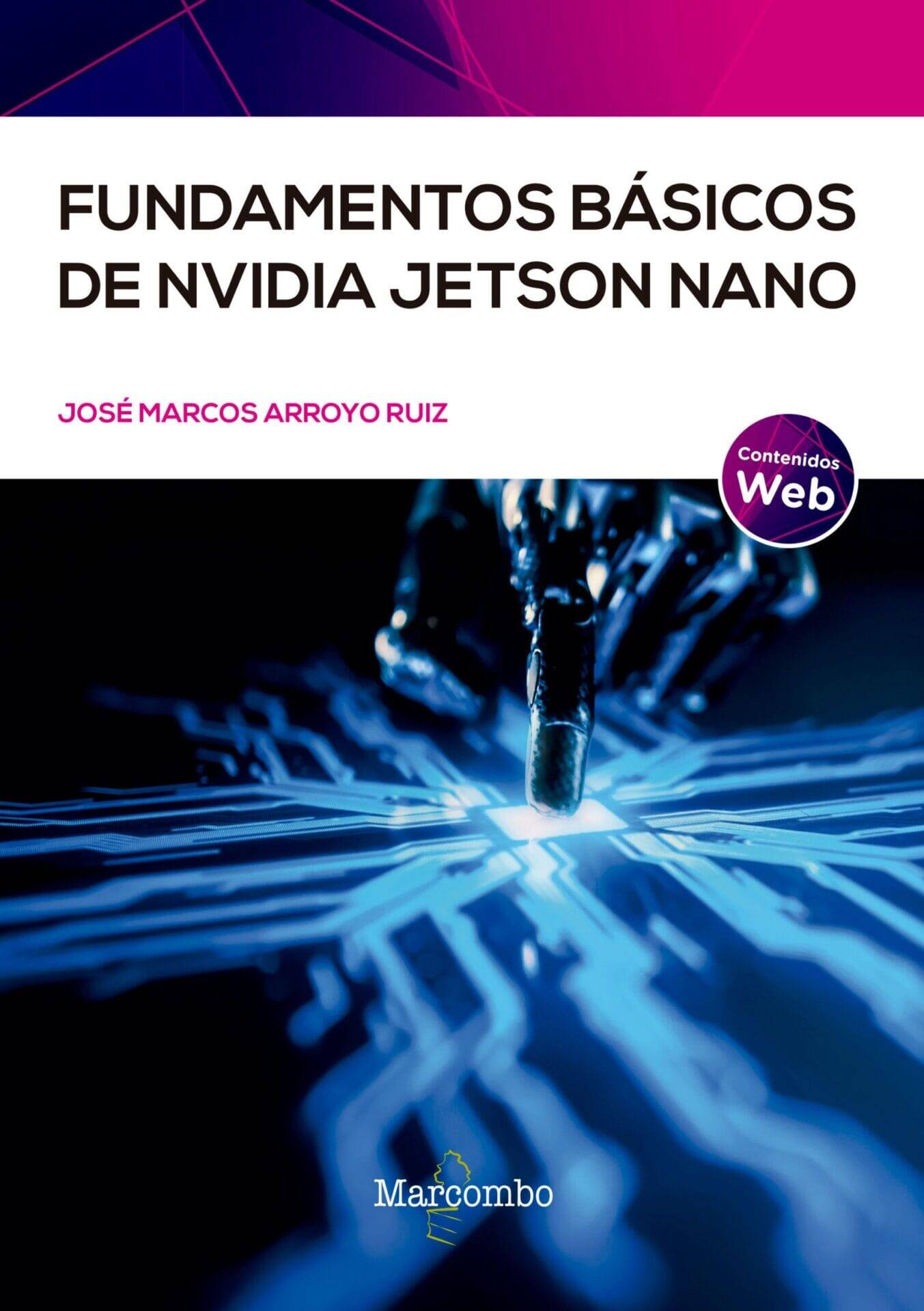 Fundamentos básicos de NVIDIA Jetso Nano Fundamentos básicos de NVIDIA Jetso Nano