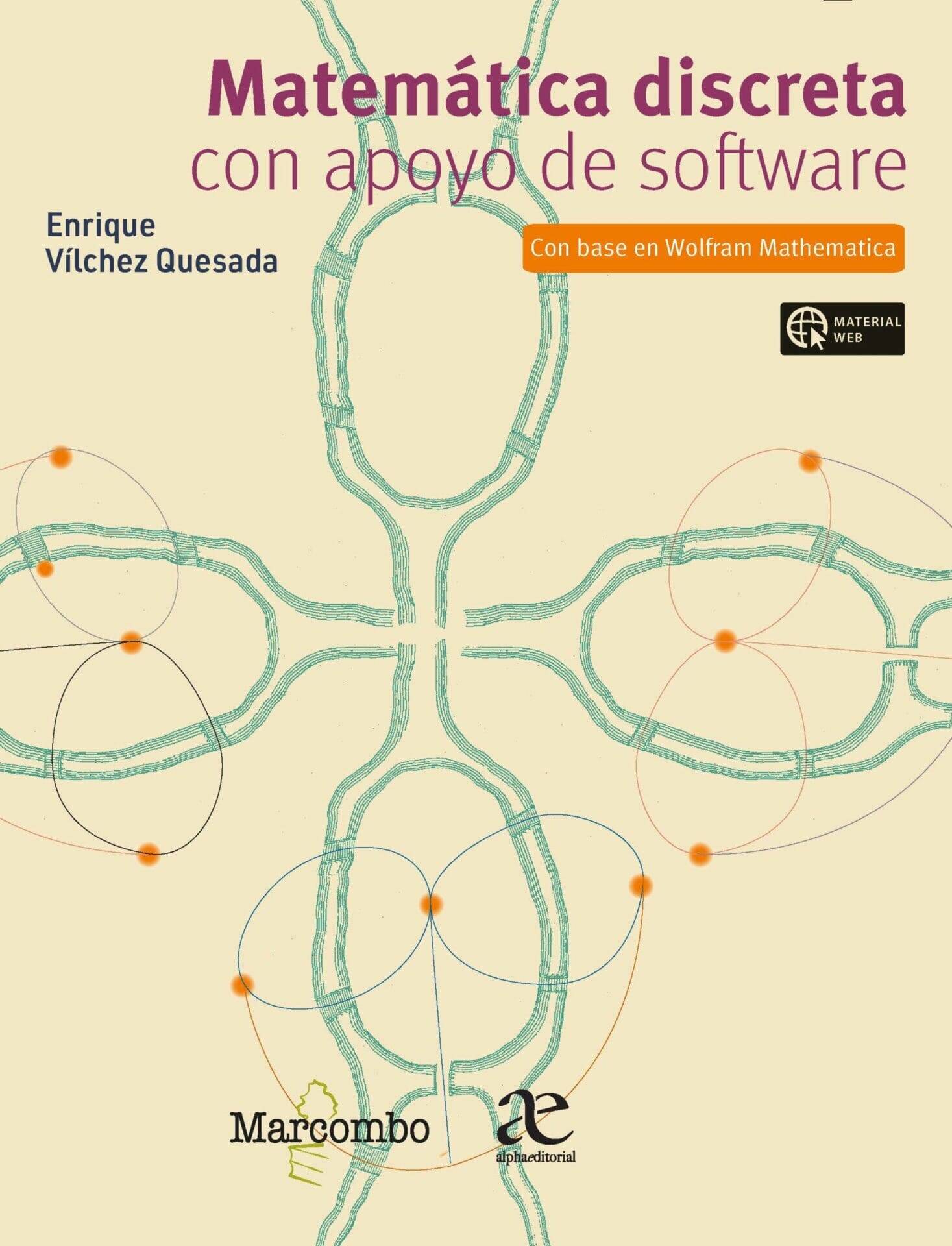Matemática discreta con apoyo de software Matemática discreta con apoyo de software