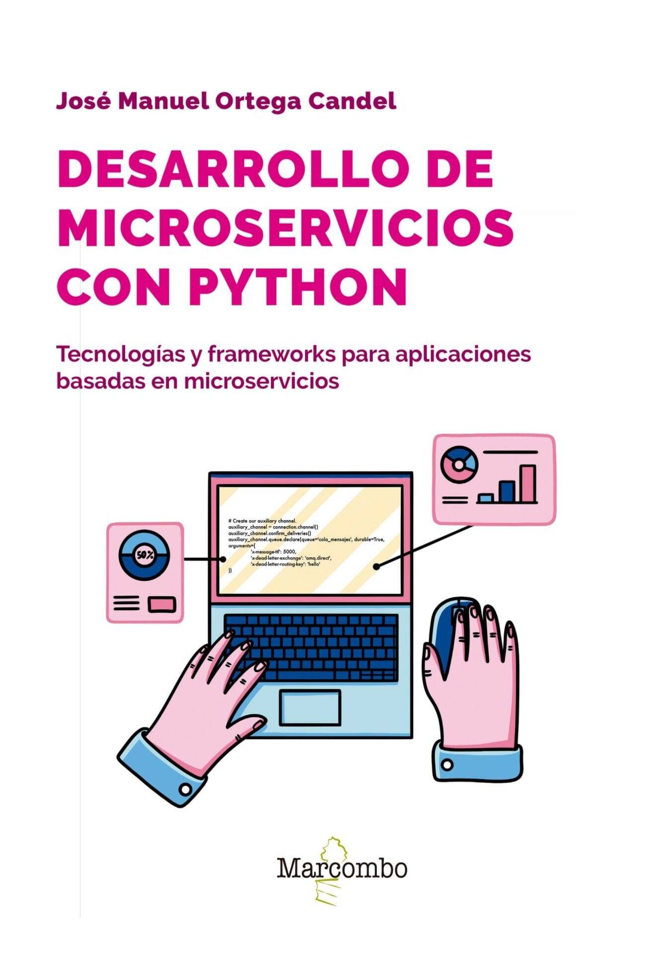 Desarrollo de microservicios con Python Desarrollo de microservicios con Python