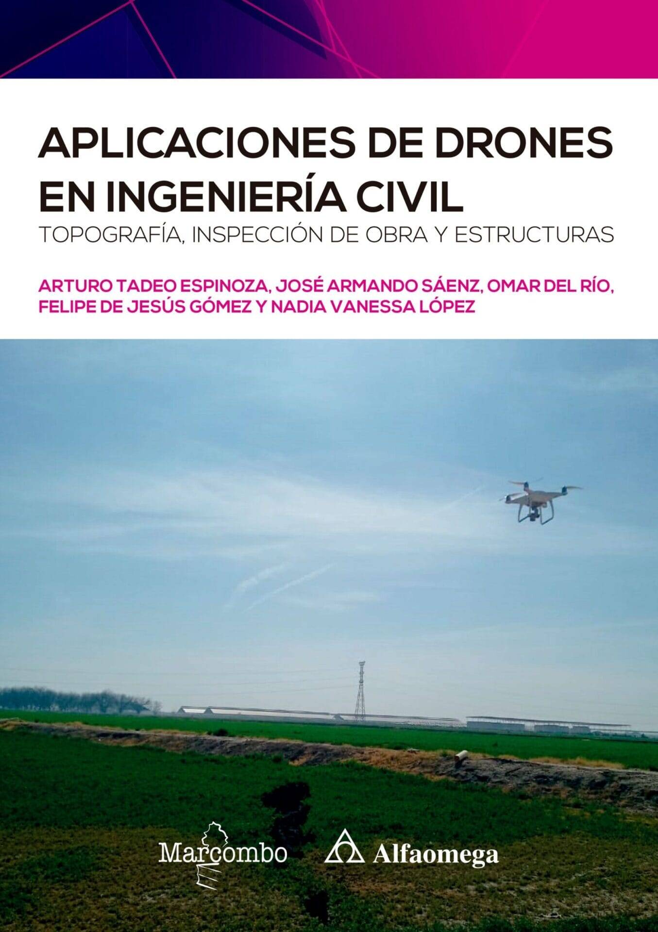 Aplicaciones de drones en ingeniería civil Aplicaciones de drones en ingeniería civil