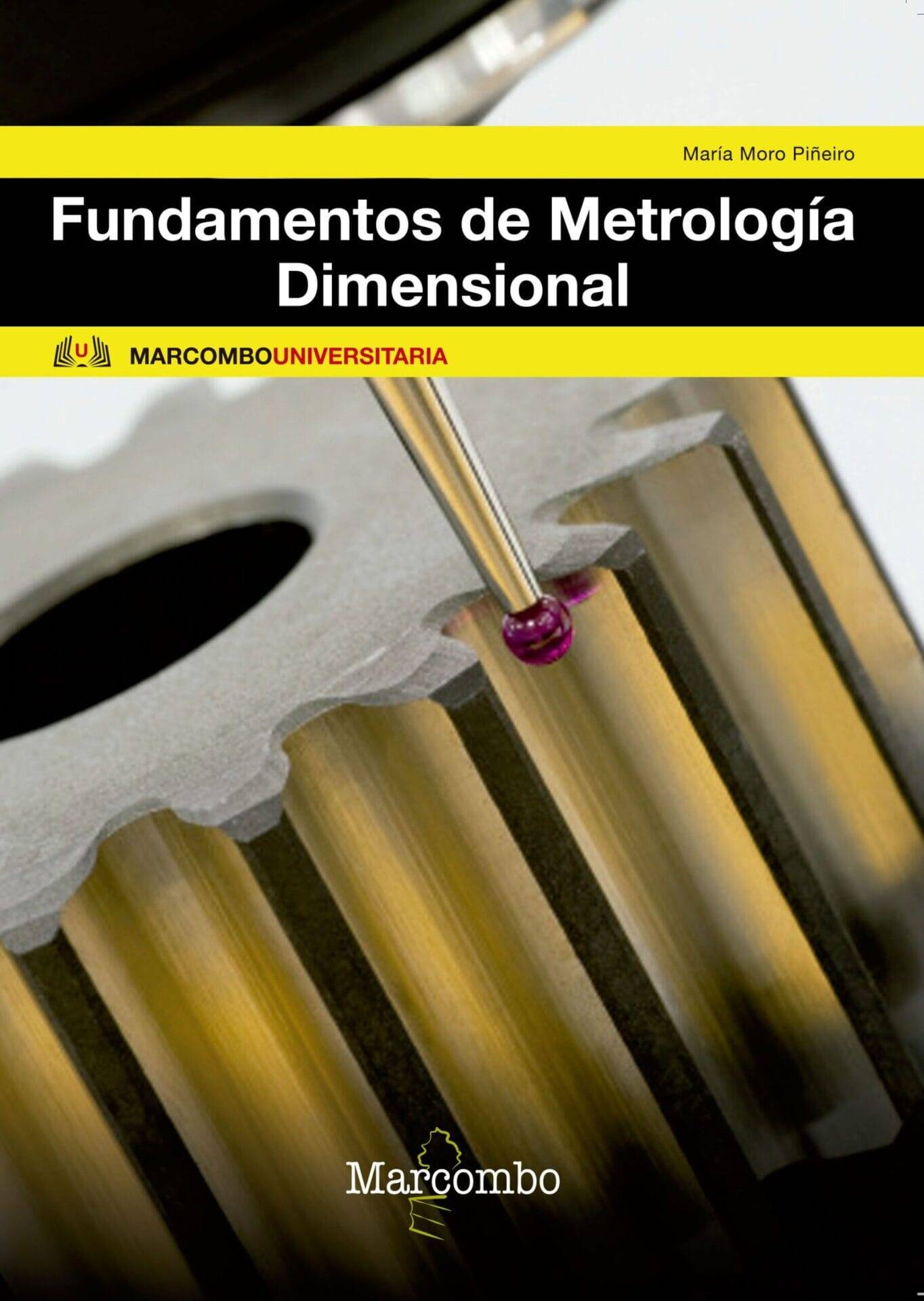 Fundamentos de Metrología Dimensional Fundamentos de Metrología Dimensional