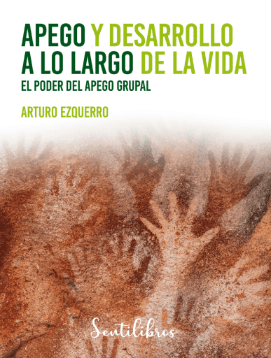Apego y desarrollo a lo largo de la vida Apego y desarrollo a lo largo de la vida