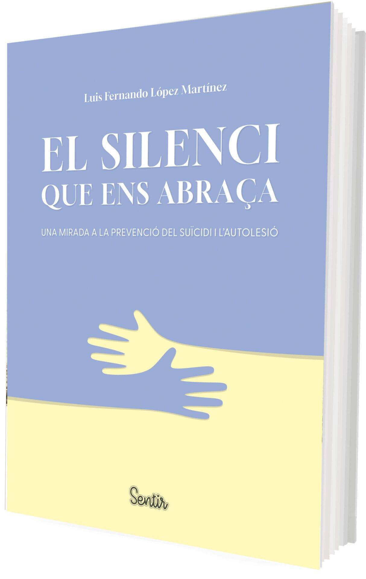 El silenci que ens abraça El silenci que ens abraça