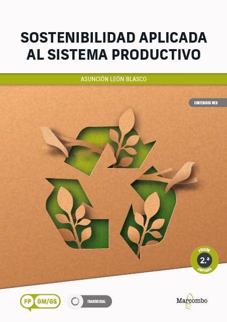 Sostenibilidad aplicada al sistema productivo – 2.a edición Sostenibilidad aplicada al sistema productivo – 2.a edición
