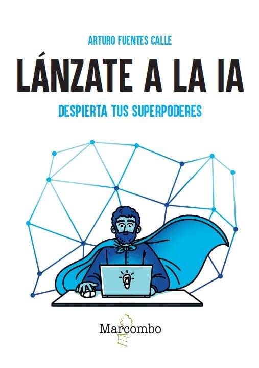 Lánzate a la IA Lánzate a la IA