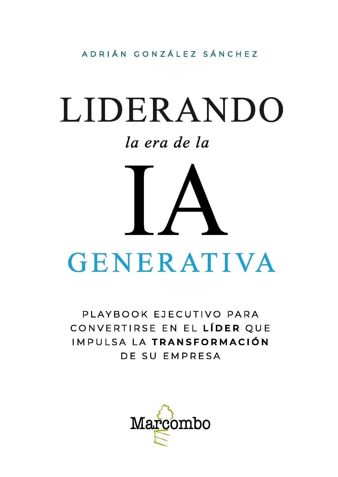 Liderando la era de la IA generativa Liderando la era de la IA generativa