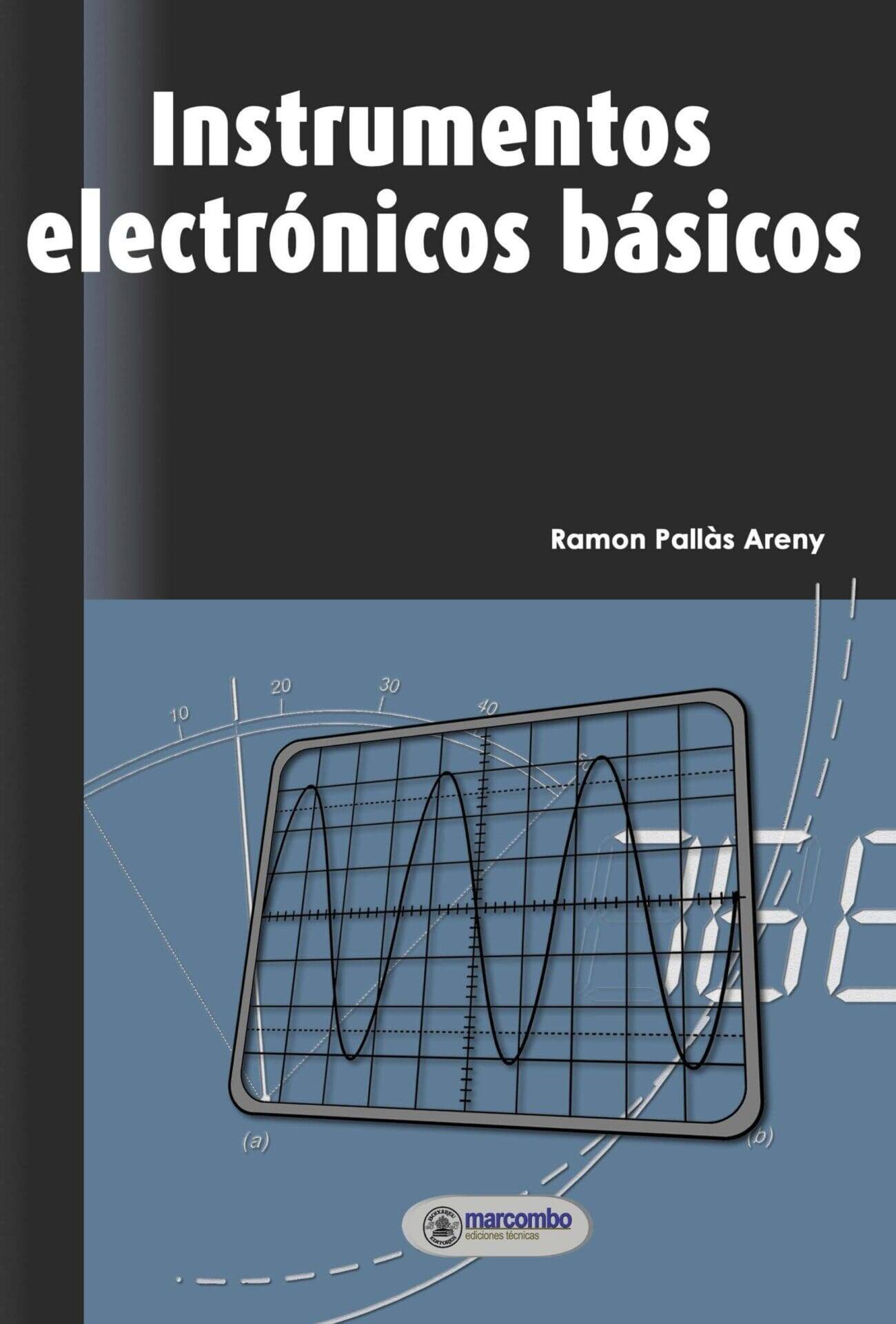 Instrumentos Electrónicos Básicos Instrumentos Electrónicos Básicos