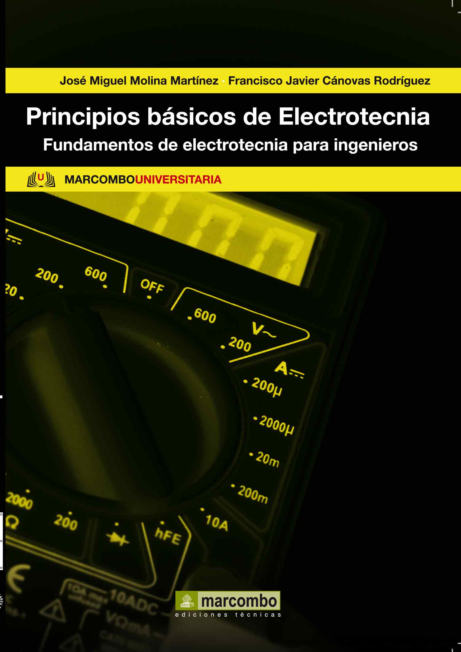 Principios Básicos de Electrotecnia Principios Básicos de Electrotecnia