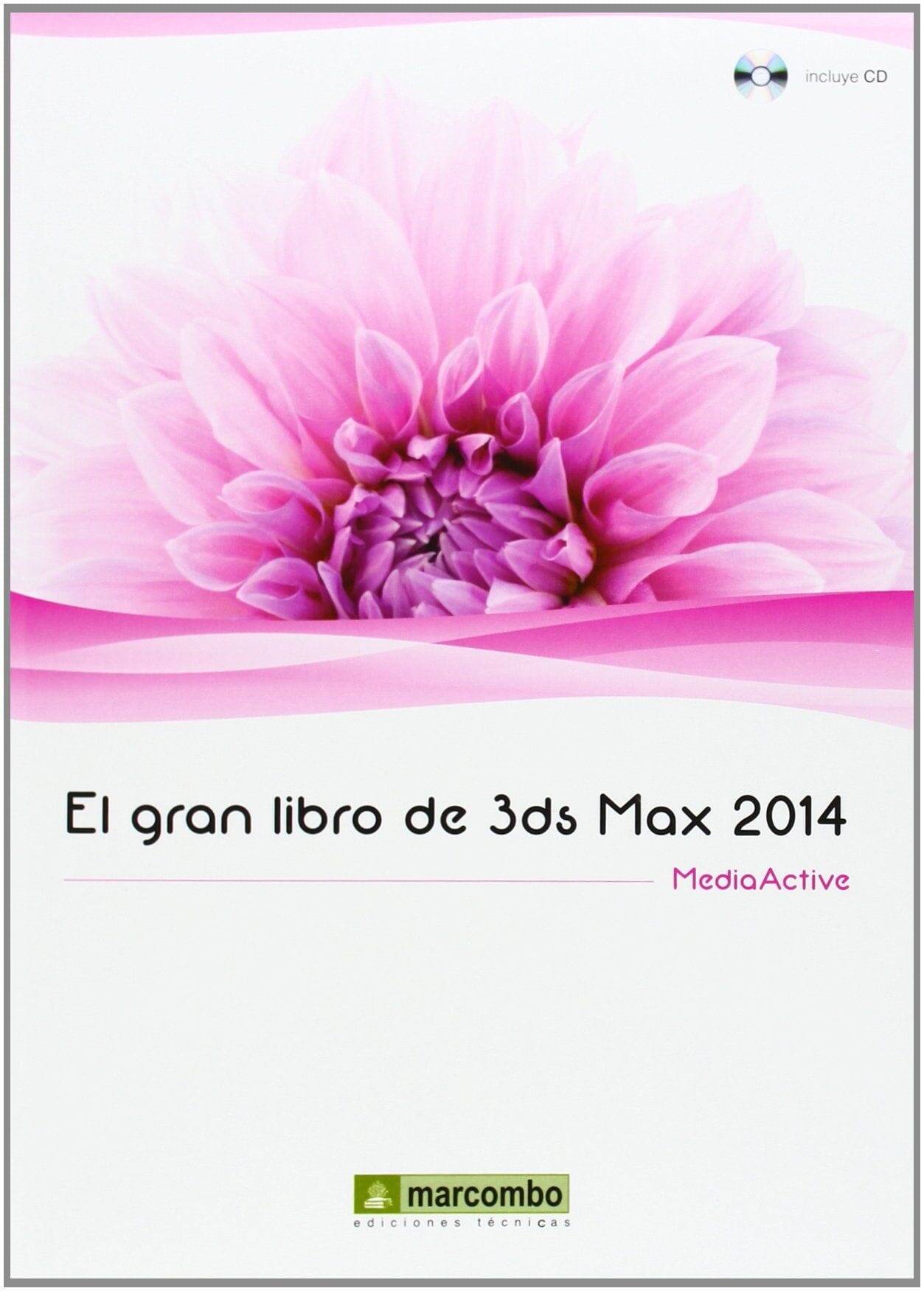 El Gran Libro de 3DS Max 2014 El Gran Libro de 3DS Max 2014