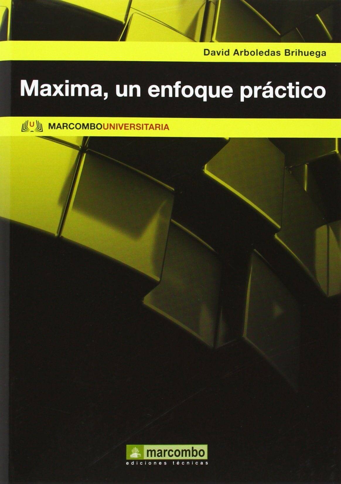 Máxima, un enfoque práctico Máxima, un enfoque práctico