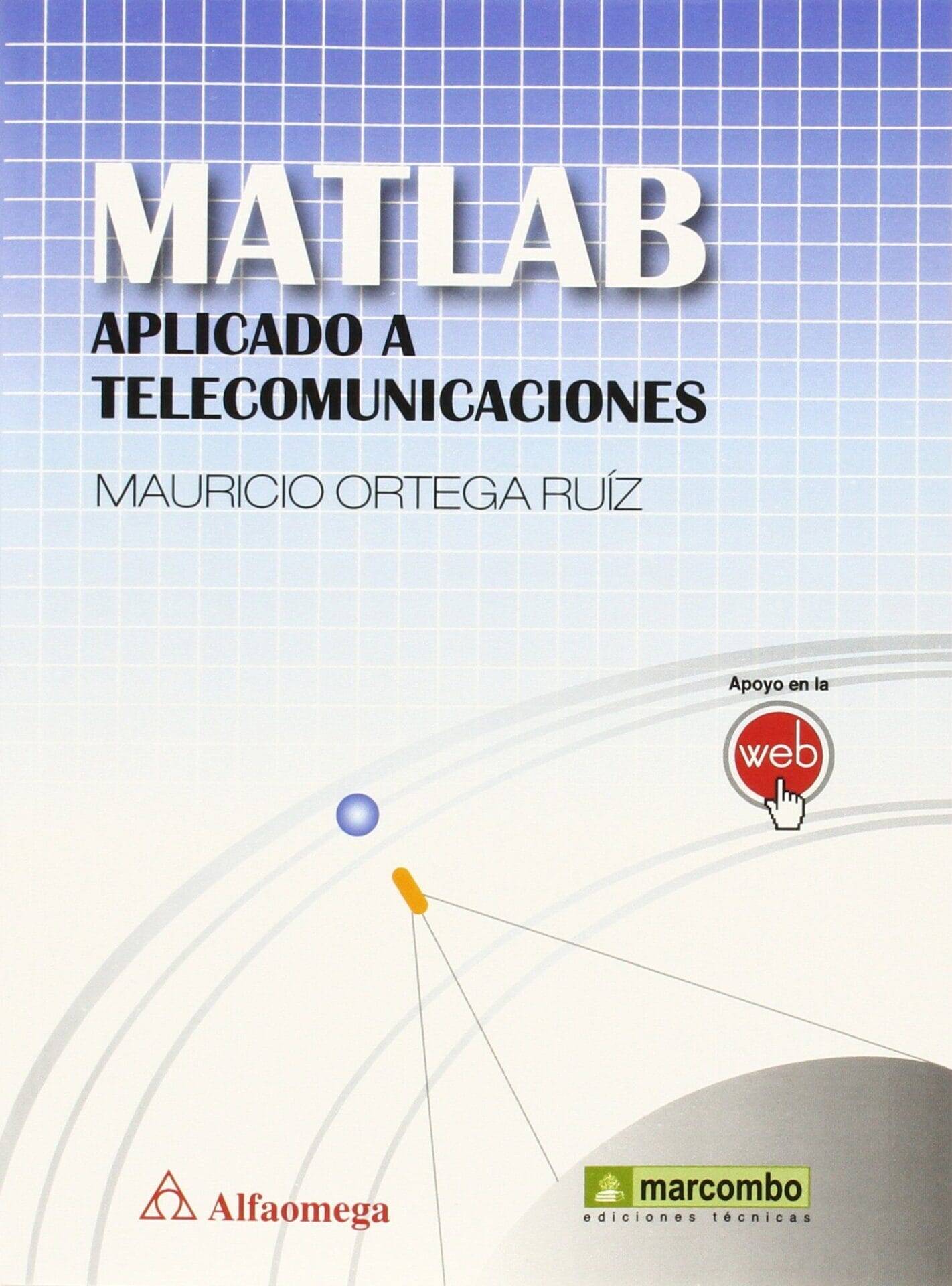 Matlab aplicado a telecomunicaciones Matlab aplicado a telecomunicaciones
