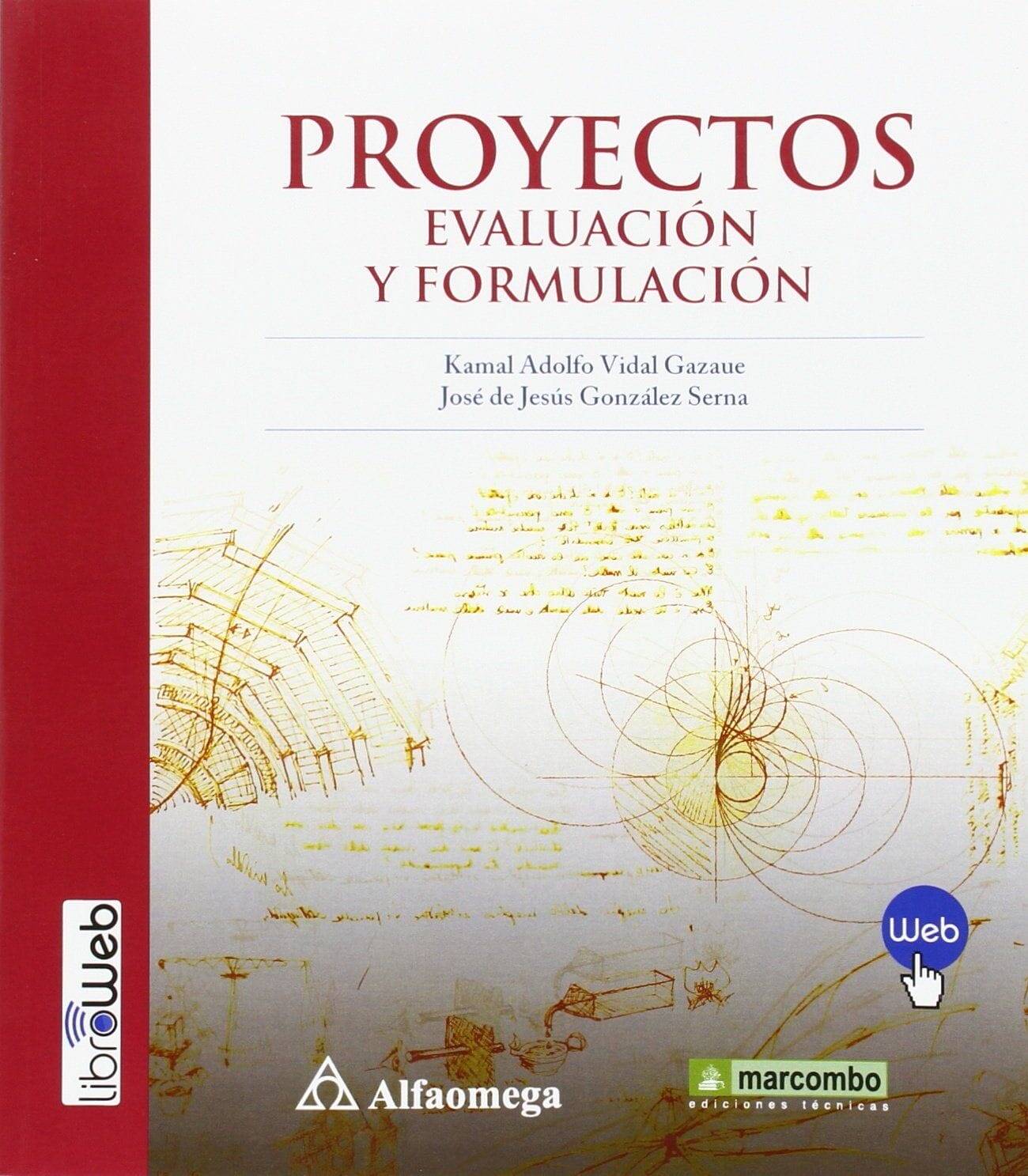 Proyectos: Evaluación y Formulación Proyectos: Evaluación y Formulación