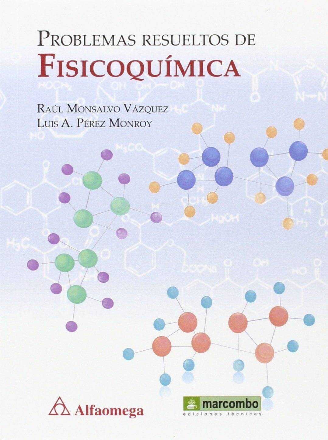 Problemas resueltos de fisicoquímica Problemas resueltos de fisicoquímica