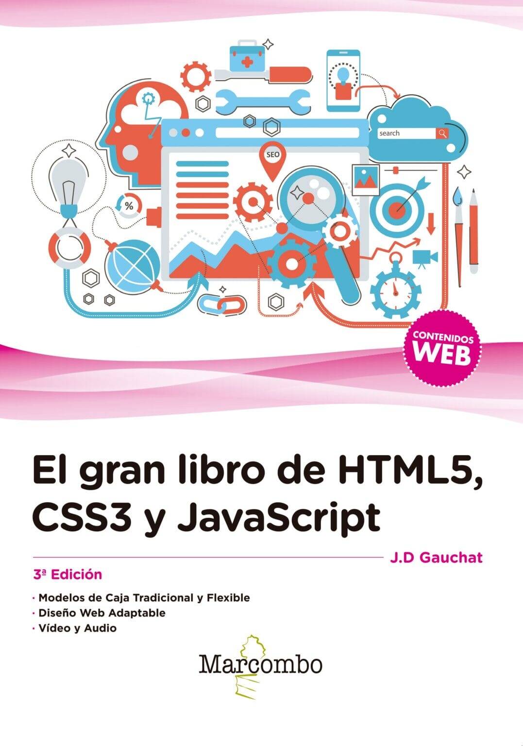 El gran libro de HTML5, CSS3 y JavaScript 3ª Edición - Juan Diego Gauchat