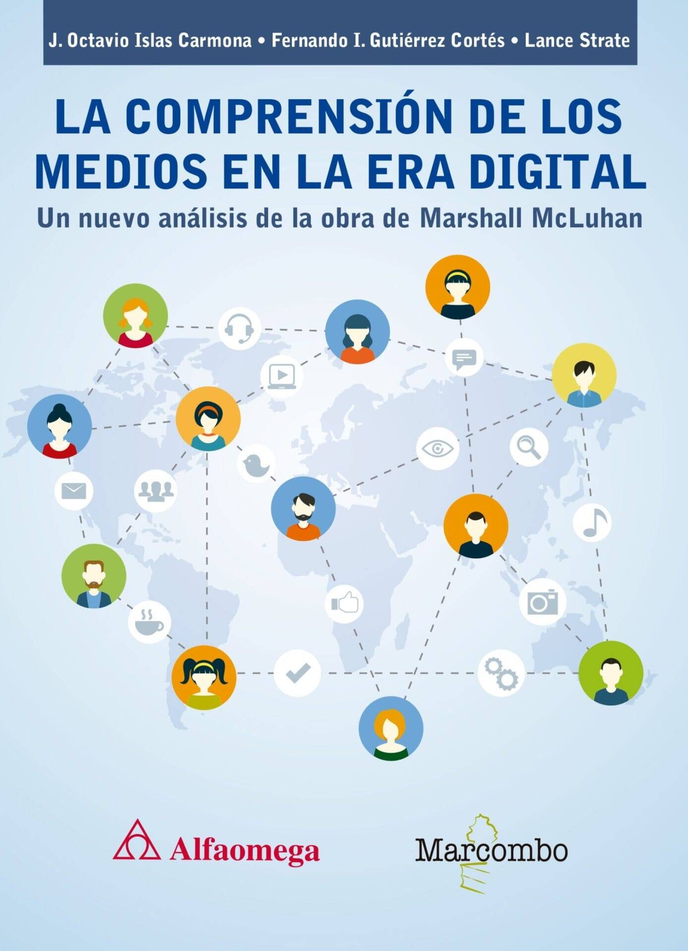 La comprensión de los medios en la era digital La comprensión de los medios en la era digital