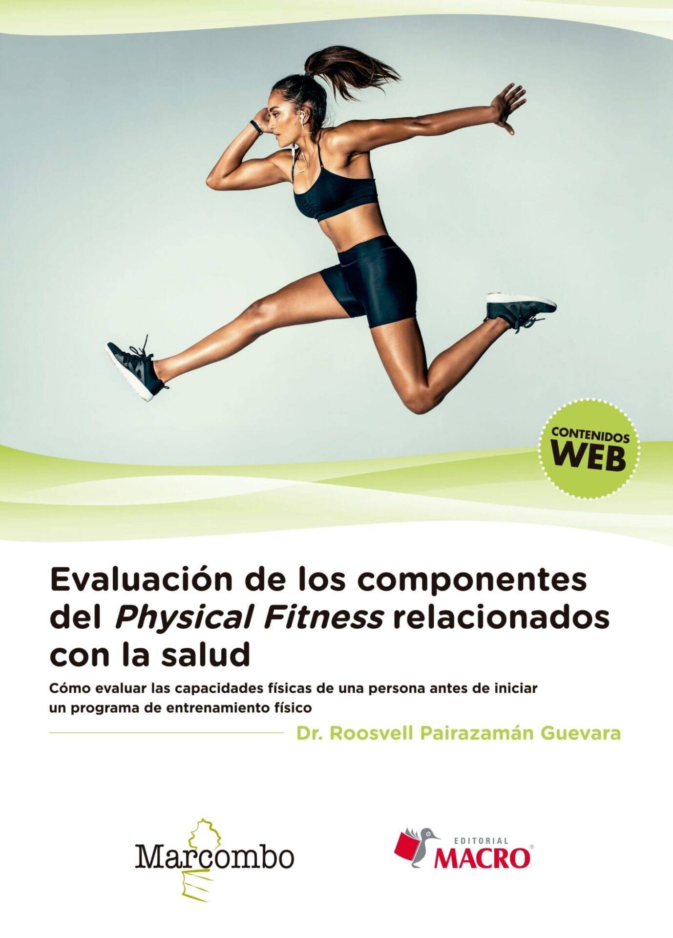 Evaluación de los componentes del physical fitness relacionados con la salud Evaluación de los componentes del physical fitness relacionados con la salud