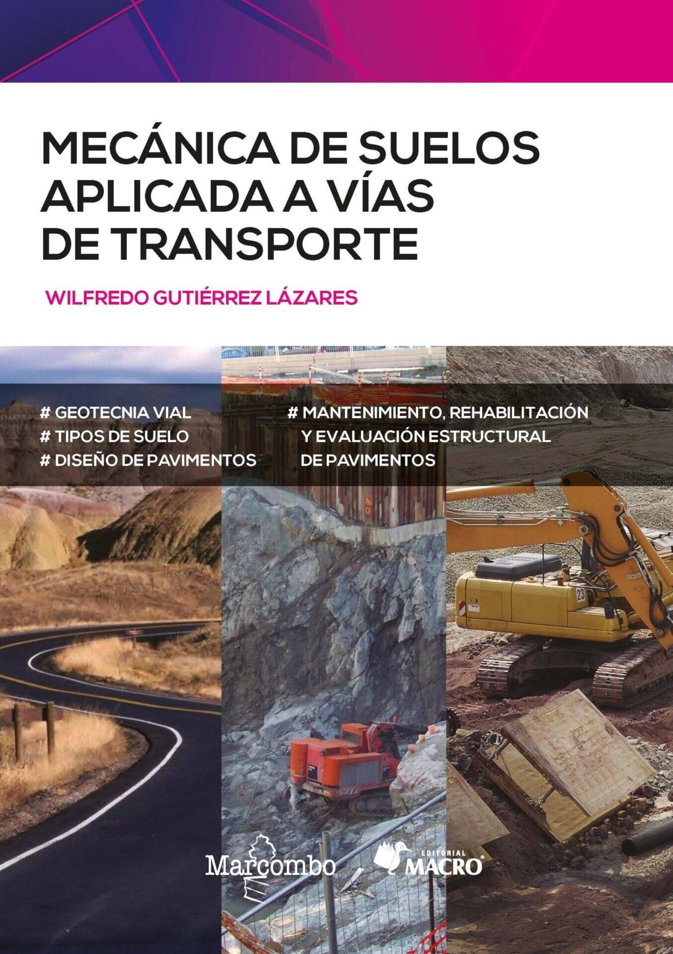 Mecánica de suelos aplicada a vías de transporte Mecánica de suelos aplicada a vías de transporte