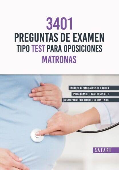3401 Preguntas de examen tipo test para oposiciones Matronas 3401 Preguntas de examen tipo test para oposiciones Matronas