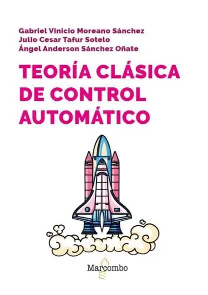 Teoría clásica de control automático Teoría clásica de control automático