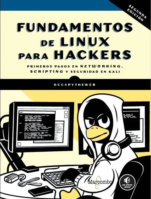 Fundamentos de Linux para hackers, 2.ª edición Fundamentos de Linux para hackers, 2.ª edición