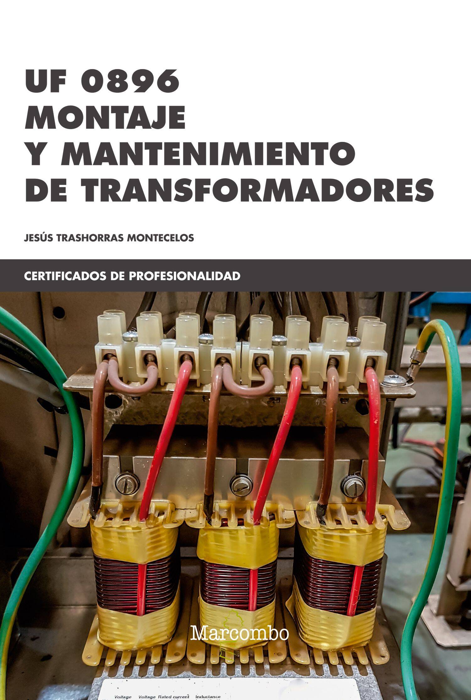UF 0896 Montaje y mantenimiento de transformadores UF 0896 Montaje y mantenimiento de transformadores