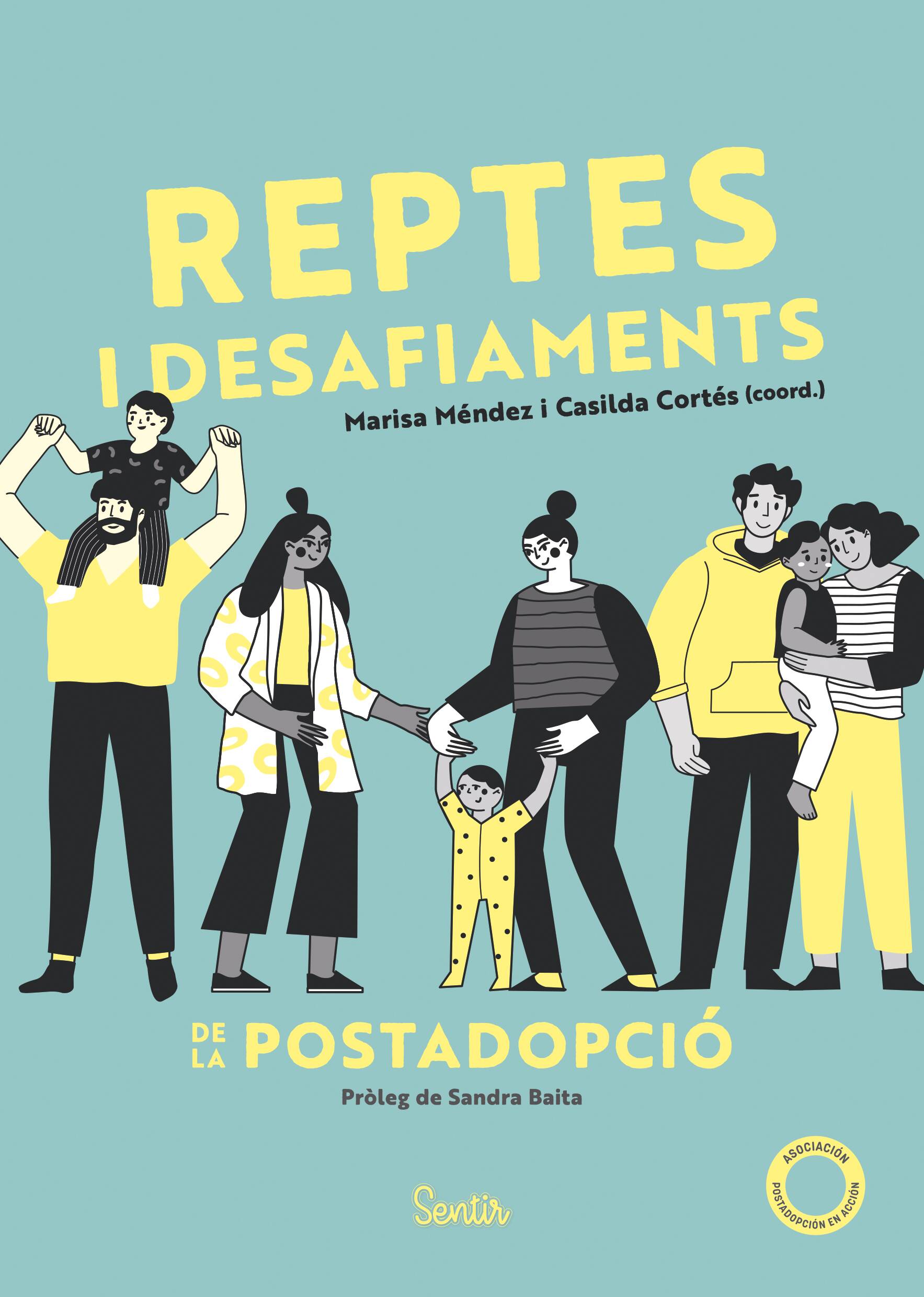 Reptes i desafiaments de la postadopció Reptes i desafiaments de la postadopció