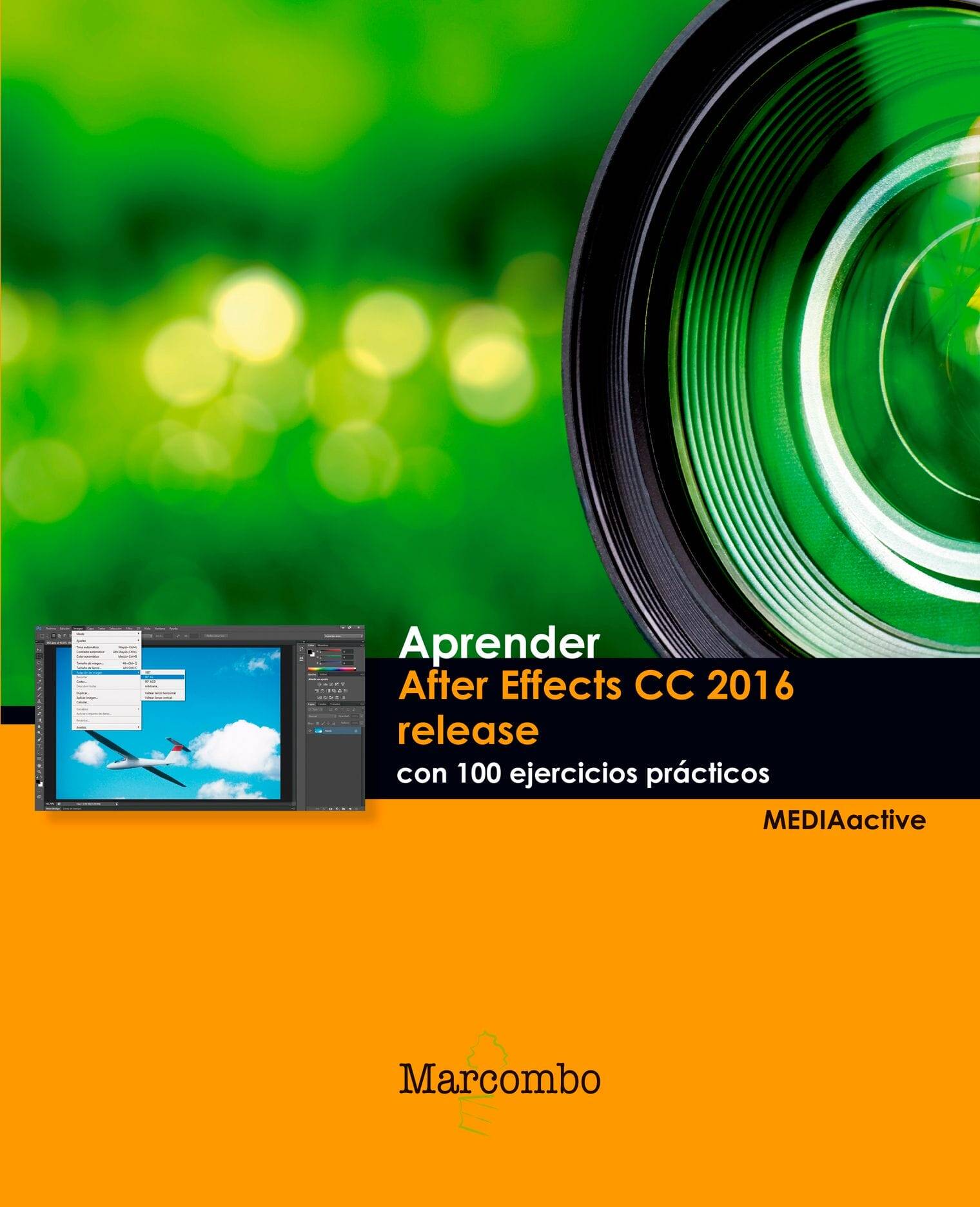 Aprender After Effects CC release 2016 con 100 ejercicios prácticos Aprender After Effects CC release 2016 con 100 ejercicios prácticos