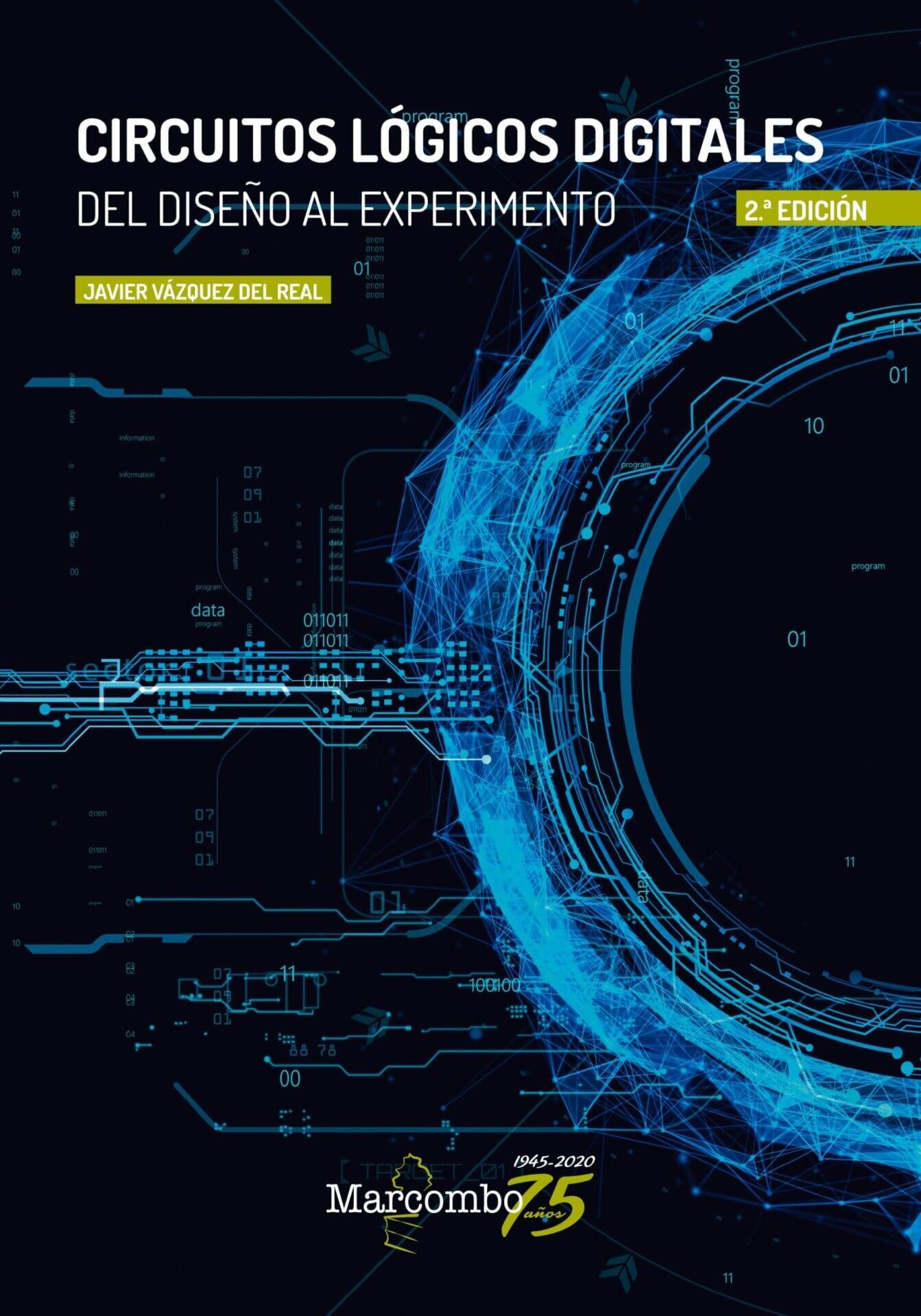 Circuitos lógicos digitales 2ª Ed. Circuitos lógicos digitales 2ª Ed.