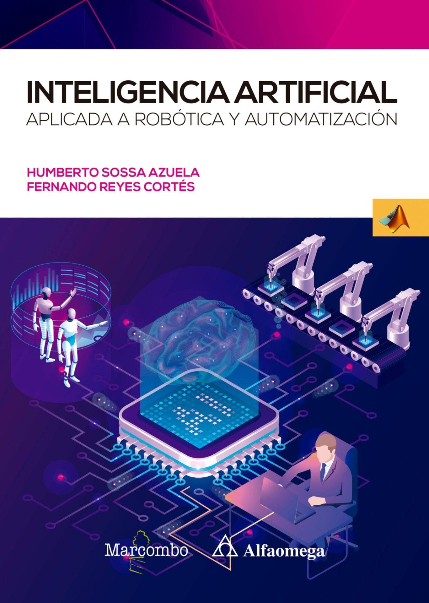 Inteligencia artificial aplicada a Robótica y Automatización Inteligencia artificial aplicada a Robótica y Automatización