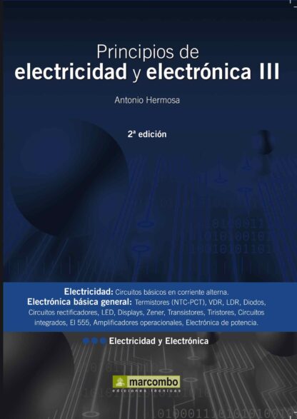 Principios de Electricidad y Electrónica III 2ªEd.