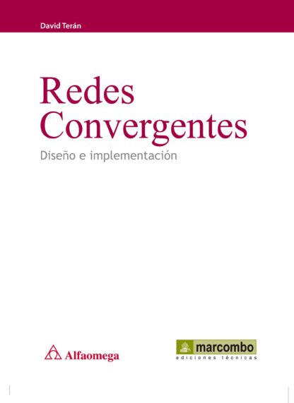 Redes Convergentes: Diseño e Implementación