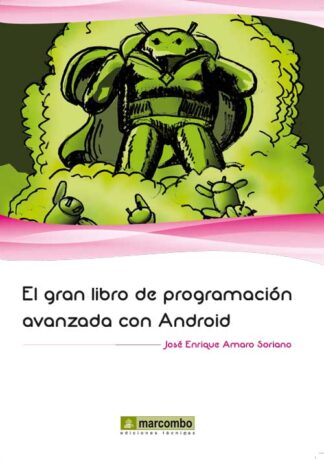 El gran libro de programación avanzada con Android