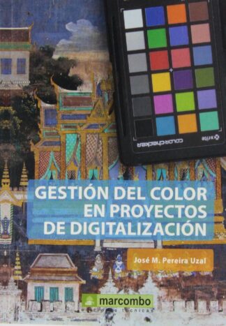 GESTION DEL COLOR EN PROYECTOS DE DIGITALIZACION