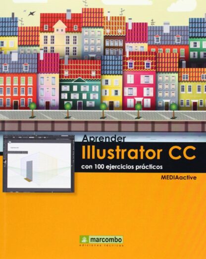 Aprender Illustrator  CC con 100 ejercicios prácticos
