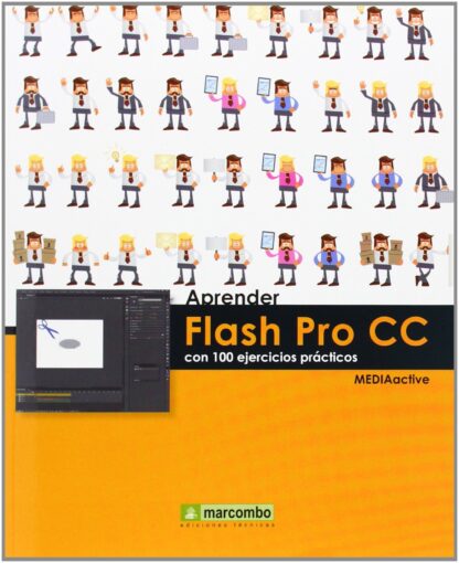 Aprender Flash Pro CC con 100 ejercicios prácticos