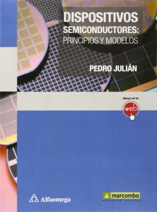 Dispositivos semiconductores: principios y modelos