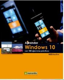 Aprender Windows 10 con 100 ejercicios prácticos