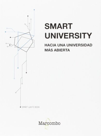Smart University. Hacia una universidad más abierta