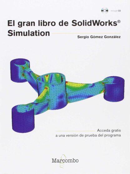 El gran libro de SolidWorks® Simulation